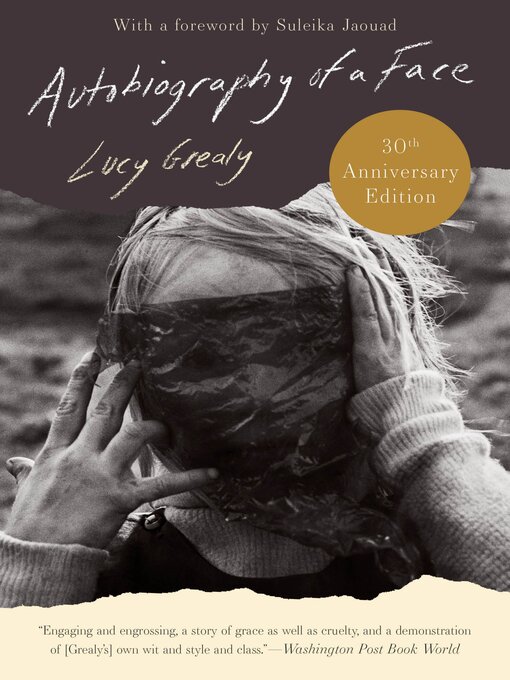 Title details for Autobiography of a Face [Thirtieth Anniversary Edition] by Lucy Grealy - Wait list